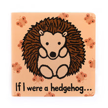Jellycat If I Were A Hedgehog Board Book