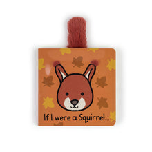 Jellycat If I Were a Squirrel Board Book Children's Story